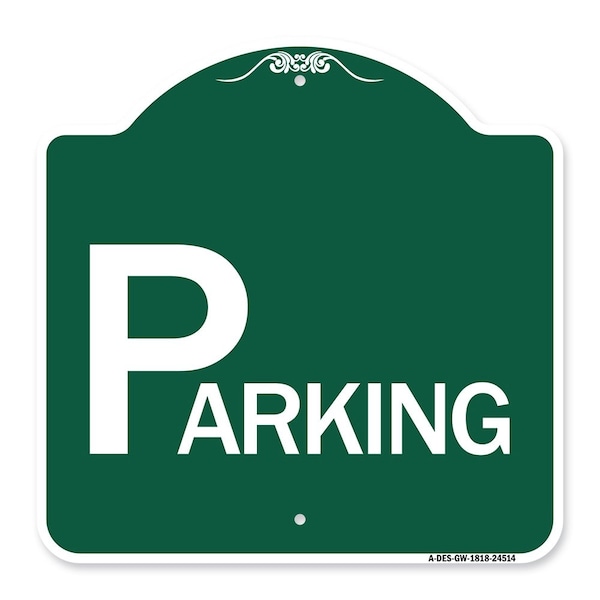 Signmission Designer Series Sign-Parking, Green & White Aluminum Architectural Sign, 18" x 18", GW-1818-24514 A-DES-GW-1818-24514 - main